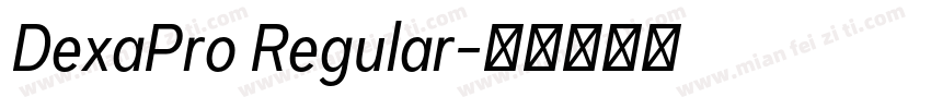 DexaPro Regular字体转换